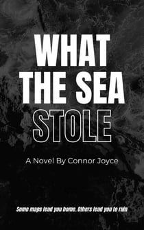 What The Sea Stole