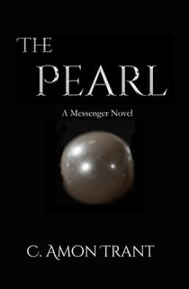 The Pearl - The Messenger Series, #9