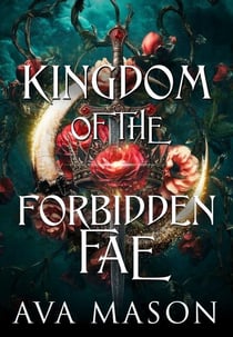 Kingdom of the Forbidden Fae - Monsters and Demons, #1