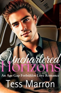 Unchartered Horizons | An Age Gap Forbidden Love Romance