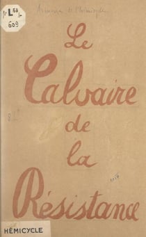 Le calvaire de la Résistance