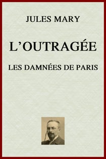 L'Outragée - Les Damnées de Paris