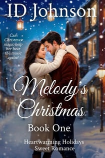 Melody's Christmas - Heartwarming Holidays Sweet Romance, #1