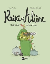 Kiki et Aliène, Tome 04 - Opération camouflage
