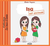 Isa est anxieuse