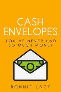 Cash Envelopes: You've Never Had So Much Money