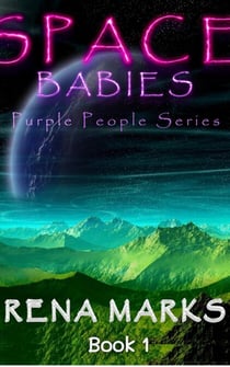 Space Babies - Purple People Series, #1