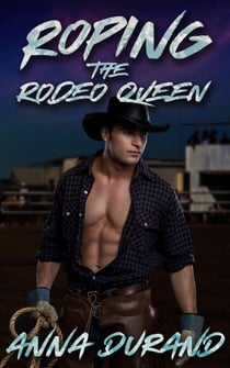 Roping the Rodeo Queen - All-American Men, #2
