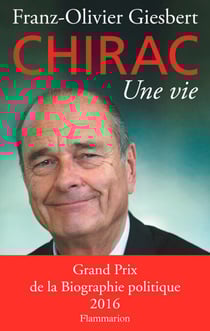 Chirac. Une vie