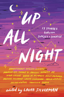 Up All Night - 13 Stories between Sunset and Sunrise