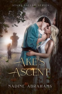 Ake's Ascent - Stars Fallen Series, #2