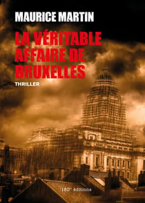 La véritable affaire de Bruxelles - Thriller
