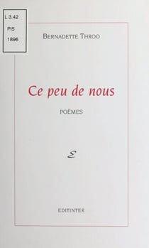 Ce peu de nous - Prix des lecteurs de Poésie-première (1998)