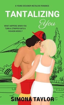 Tantalizing You: a Young Designer Instalove Romance - Falling For You