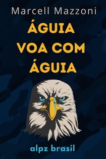 Águia Voa Com Águia : Um Voo Para A Grandeza