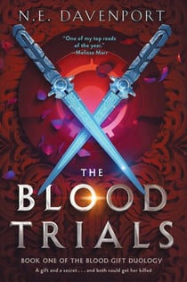 The Blood Trials - A Novel