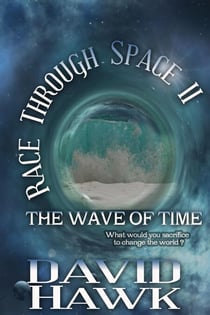 Race Through Space II: The Wave of Time - Race Through Space, #2