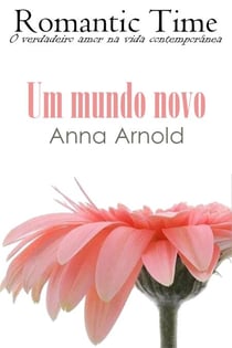 Um mundo novo - Romantic Time 6