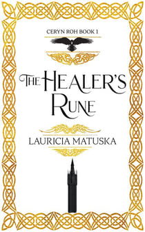 The Healer's Rune - The Ceryn Roh Saga