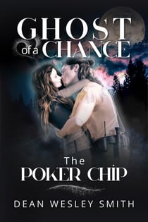 The Poker Chip - Ghost of a Chance, #1