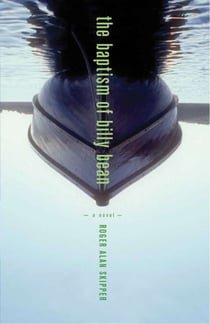 The Baptism of Billy Bean - A Novel
