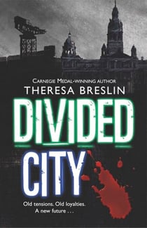 Divided City - 20 years of the powerful novel of hope and friendship, from the award-winning author