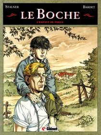 Le Boche - Tome 01 - L'Enfant de paille