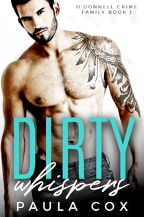 Dirty Whispers - O'Donnell Crime Family, #1