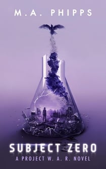 Subject Zero - Project W.A.R., #3