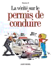 La vérité sur le permis de conduire