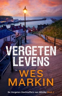 Vergeten Levens - De Vergeten Slachtoffers van Whitby, #2