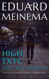 High TXTC - Delft Blue Crimes, #2