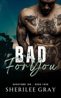 Bad for You (Rocktown Ink #4) - Rocktown Ink, #4