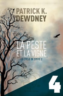 La Peste et la Vigne EP4 - Le Cycle de Syffe