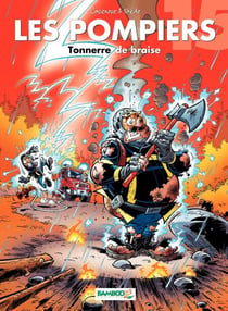 Les Pompiers - Tome 15 - Tonnerre de braise