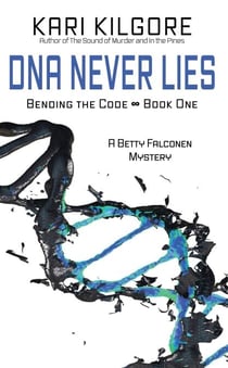 DNA Never Lies - Bending the Code, #1