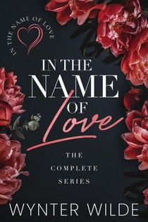 In the Name of Love - In the Name of Love, #4