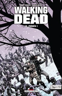 Walking Dead T14 - Piégés !