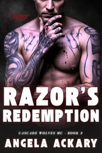 Razor’s Redemption - Cascade Wolves MC Series, #3