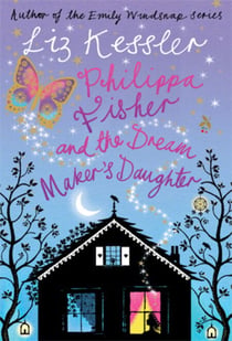 Philippa Fisher and the Dream Maker's Daughter - Book 2