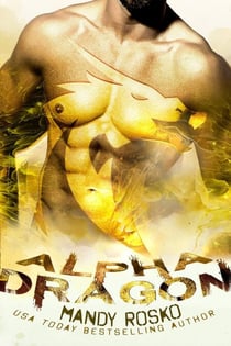 Alpha Dragon - Alpha Bites, #3