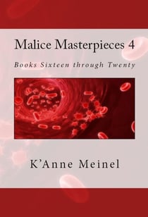Malice Masterpieces 4 - Malice