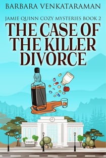 The Case Of The Killer Divorce - Jamie Quinn Cozy Mysteries, #2