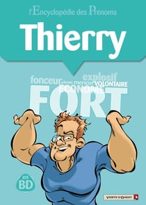 L'Encyclopédie des prénoms - Tome 16 - Thierry