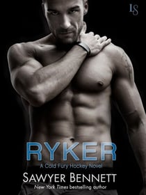 Ryker - A Cold Fury Hockey Novel