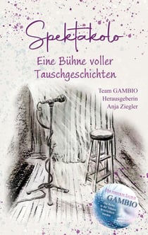Spektakolo - Eine Bühne voller Tauschgeschichten - Gambio - Der perfekte Tausch