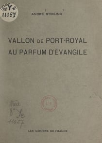 Vallon de Port-Royal au parfum d’Évangile