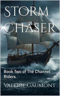 Storm Chaser - The Channel Riders, #2