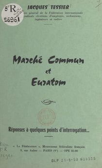 Marché commun et Euratom - Réponses à quelques points d'interrogation