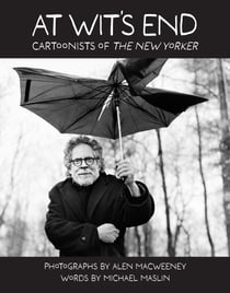 At Wit's End - Cartoonists of The New Yorker